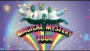Magical Mystery Tour (HQ Version)