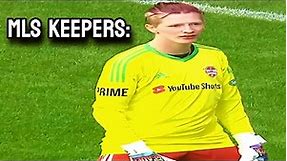 "MLS Keepers Aint That Bad"