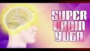 How to do Super brain Yoga? Power of super brain yoga.