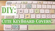 DIY | Cute Keyboard Covers!