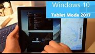 Windows 10 Tablet Mode in 2017 - Finally Perfect!