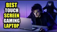 TOP 5: Best Touch Screen Gaming Laptops in 2022