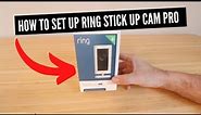 How To Set Up Ring Stick Up Cam Pro Battery Powered Cam