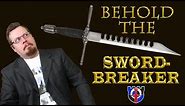 Underappreciated Historical Weapons: The SWORDBREAKER (the European and Chinese)