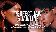 THE MOST POTENT❗ Perfect Jaw & Sharp Jawline SUBLIMINAL + gorgeous chin & teeth {collab w/ halo}