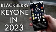 BlackBerry KeyOne In 2023! (Still Worth Buying?) (Review)