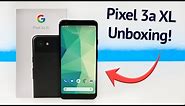 Google Pixel 3a XL - Unboxing and First Impressions (Black)