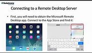 How to Use Your iPhone to Connect to a Microsoft Remote Desktop Server