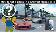 How to get a phone in Southwest Florida Beta!