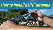 How to Install a Seachoice VHF Antenna On Your Boat