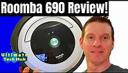 iRobot Roomba Automatic Vacuum Cleaner - Roomba 690 Review & Testing
