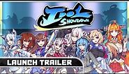Idol Showdown: Official Launch Trailer | hololive Fighting Game