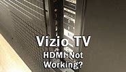 Vizio HDMI Not Working: EASY Fix in Minutes