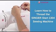 Learn How to Thread the SINGER® Start™ 1304 Sewing Machine