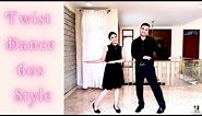 Twist Dance | 60s Style | Beginner Dance Steps | Step By Step Tutorial | Twists | Learn Simple Moves