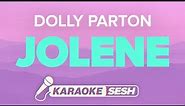 Jolene Karaoke | Dolly Parton
