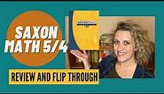 Fourth Grade Math || Saxon 5/4 || Homeschool Curriculum Review and Flip Through