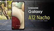 Samsung Galaxy A12 Nacho Price, Official Look, Design, Specifications, Camera, Features