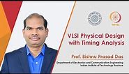 VLSI Physical Design with Timing Analysis
