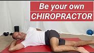 Do your own Chiropractic adjustment-- Adjust your spine for better alignment and less pain