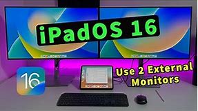 iPadOS 16 | Stage Manager and 2 external monitors