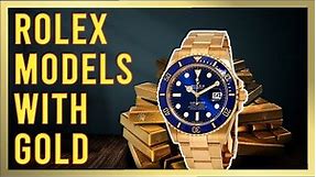 Original Gold Watches by Rolex | Rolex Models Made With Gold | Rolex Watches Gold | Luxury watches