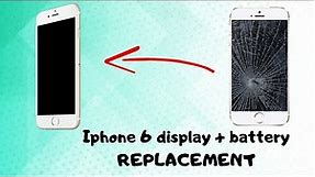 Iphone 6 display + battery replacement