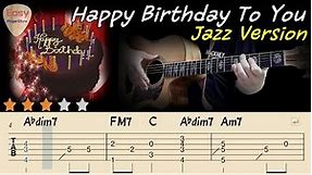 💗 Happy Birthday To You (Jazz Version)ㅣEasy Jazz Fingerstyle Guitar Tutorial - Tabs & Chords