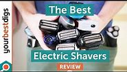 The Best Electric Shavers - Reviewed & Tested