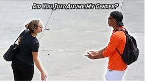 Did You Just Assume My Gender?