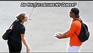 Did You Just Assume My Gender?