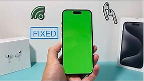 How to Fix Green Screen on iPhone