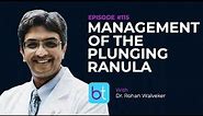 Management of the Plunging Ranula w/ Dr. Rohan Walveker | BackTable ENT Podcast Ep. 115