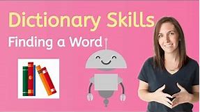 Dictionary Skills: Finding a Word - Learn to Read for Kids!