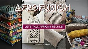 AFRICAN TEXTILES | AFRICAN HOME DECOR | DIONE INTERIORS