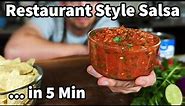 5 Minute Restaurant Style Salsa Recipe