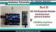 HC-05 Bluetooth Module with Arduino | Blinking LED with Phone [Code Explained] | Arduino tutorial 21