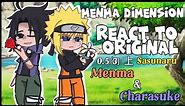 menma dimension react to original Sasuke&Naruto||Sasunaru||charmen||[0.5/3]||上||GachaClub||