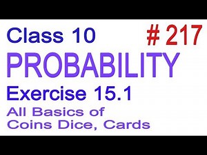 Class 10 | NCERT Maths | Chapter 15 - Probability | Exercise 15.1 All Basics- Coins, Dice, Cards