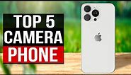 TOP 5: Best Camera Phones 2022