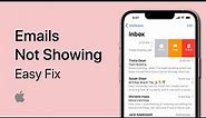 How To Fix iPhone Not Showing Emails in Inbox