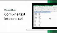 Combine text into one cell in Microsoft Excel