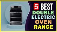 🔥 Best Double Electric Oven Range in 2024 ☑️ TOP 5 ☑️