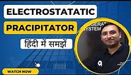 Electro Static Precipitator (ESP) / Working Principle of ESP
