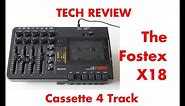 TECH REVIEW: The Fostex X18 Cassette Multitracker