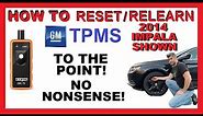 GM TPMS Learn Relearn Procedure | 2014 Chevy Impala | EL-50448 Reset Tool | After Tire Rotation