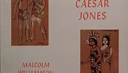 Malcolm Williamson - Julius Caesar Jones