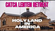 CATCA Lenten Retreat 2022 | HOLY LAND IN AMERICA