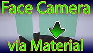 Face camera via Material (without Particle System)