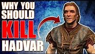 Why You Should Kill Hadvar? | Hardest Decisions in Skyrim | Elder Scrolls Lore